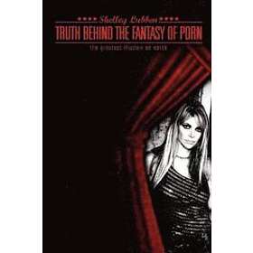 Shelley Lynn Lubben: Truth Behind the Fantasy of Porn