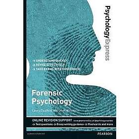 Laura Caulfield: Psychology Express: Forensic