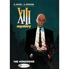 Xavier Dorison: XIII Mystery Vol.1: the Mongoose