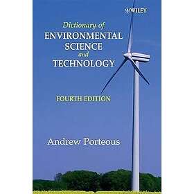 A Porteous: Dictionary of Environmental Science and Technology 4e
