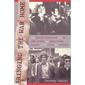 Jeremy Peter Varon: Bringing the War Home