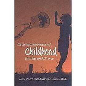 Smart: The Changing Experience of Childhood Families and Divorce