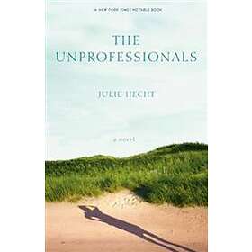 Julie Hecht: The Unprofessionals
