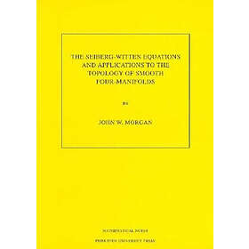 John W Morgan: The Seiberg-Witten Equations and Applications to the Topology of 