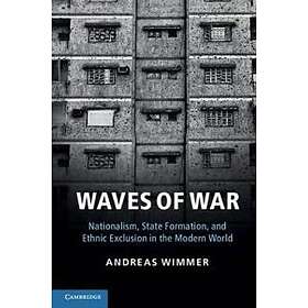 Andreas Wimmer: Waves of War