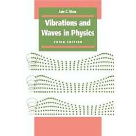 Iain G Main: Vibrations and Waves in Physics