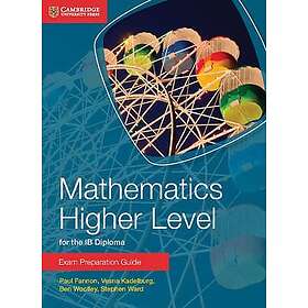 Paul Fannon: Mathematics Higher Level for the IB Diploma Exam Preparation Guide