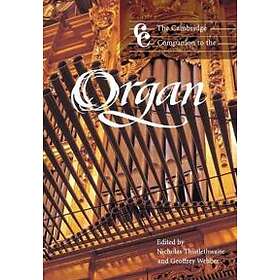 Nicholas Thistlethwaite: The Cambridge Companion to the Organ
