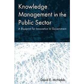 David E McNabb: Knowledge Management in the Public Sector