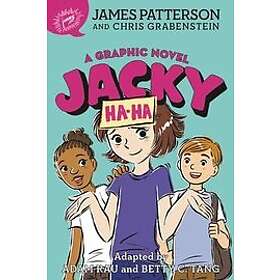 James Patterson, Chris Grabenstein: Jacky Ha-Ha: A Graphic Novel