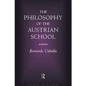 Raimondo Cubeddu: The Philosophy of the Austrian School