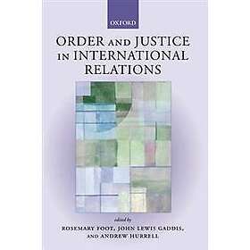 Rosemary Foot: Order and Justice in International Relations