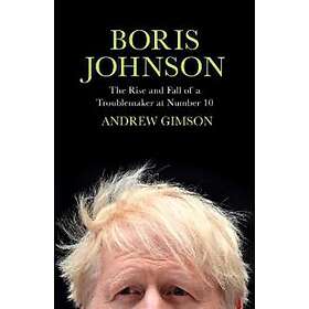 Andrew Gimson: Boris Johnson