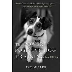 Pat Miller: The Power of Positive Dog Training