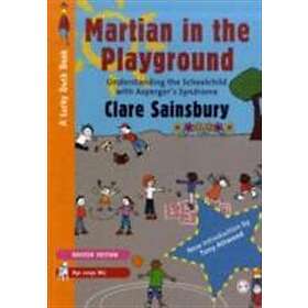 Clare Sainsbury: Martian in the Playground