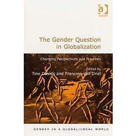 Francien van Driel, Tine Davids: The Gender Question in Globalization