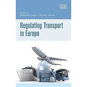 Mattias Finger, Torben Holvad: Regulating Transport in Europe
