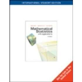 William Mendenhall: Mathematical Statistics with Applications, International Edition