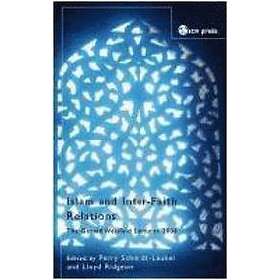 Perry Schmidt-Leukel, Lloyd Ridgeon: Islam and Inter-Faith Relations