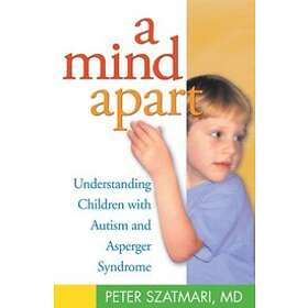 Peter Szatmari: A Mind Apart