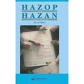 Trevor A Kletz: Hazop &; Hazan