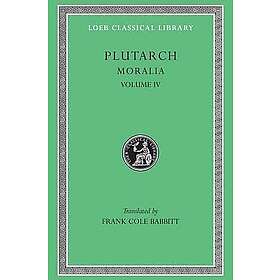 Plutarch: Moralia: IV