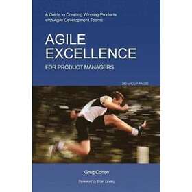 Greg Cohen: Agile Excellence for Product Managers