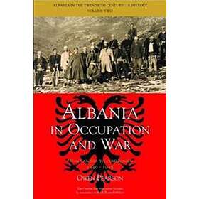 Owen Pearson: Albania in Occupation and War