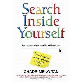 Chade-Meng Tan: Search Inside Yourself