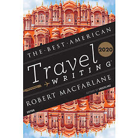 Jason Wilson: The Best American Travel Writing 2020