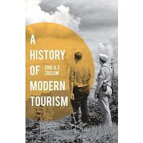 Eric Zuelow: A History of Modern Tourism