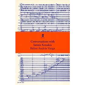 Balint Andras Varga: Conversations with Iannis Xenakis