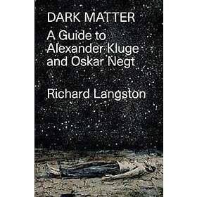 Richard Langston: Dark Matter