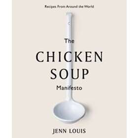 Jenn Louis: The Chicken Soup Manifesto
