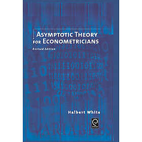 Halbert White: Asymptotic Theory for Econometricians