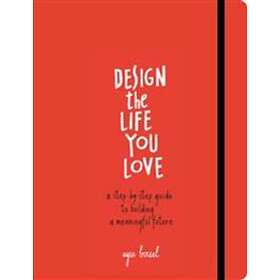 Ayse Birsel: Design the Life You Love