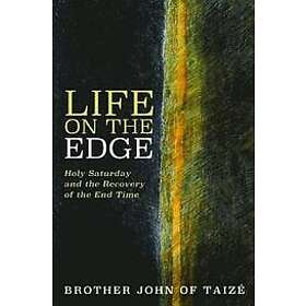 Brother John of Taize: Life on the Edge