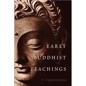 Y Karunadasa: Early Buddhist Teachings