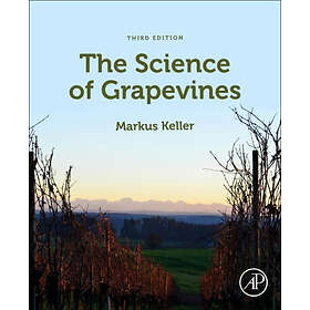 Markus Keller: The Science of Grapevines