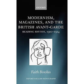 Faith Binckes: Modernism, Magazines, and the British avant-garde