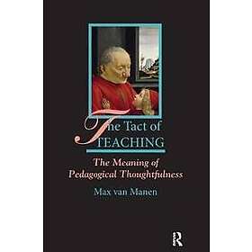 Max van Manen: The Tact of Teaching