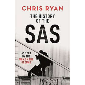 Chris Ryan: The History of the SAS