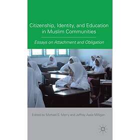 M Merry: Citizenship, Identity, and Education in Muslim Communities