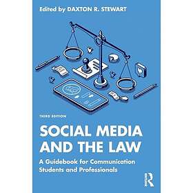 Daxton R Stewart: Social Media and the Law