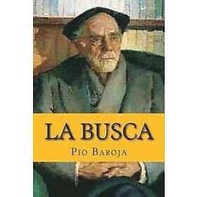 Pio Baroja: La Busca