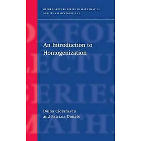 Doina Cioranescu: An Introduction to Homogenization