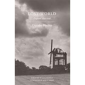 Dorothy Hartley: Lost World