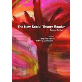 Steven Seidman, Jeffrey C Alexander: The New Social Theory Reader