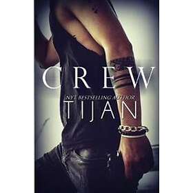 Tijan: Crew