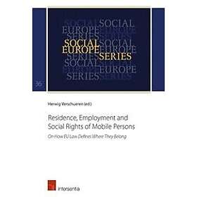 Herwig Verschueren: Residence, Employment and Social Rights of Mobile Persons